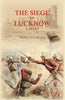 The siege of Lucknow: A Diary thumbnail 1