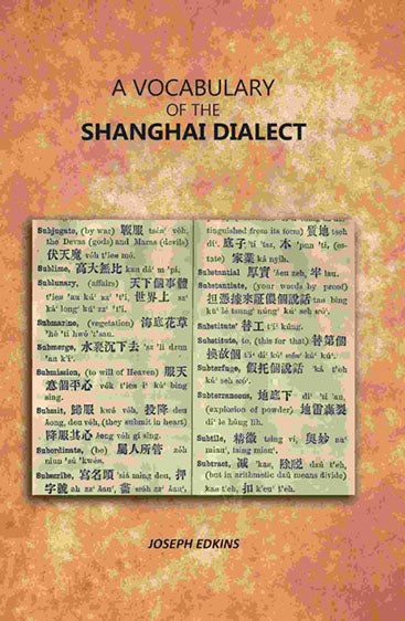 A Vocabulary of the Shanghai Dialect