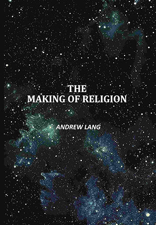The Making Of Religion