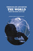 Through Life and Round the World: Being the Story of My Life thumbnail 1