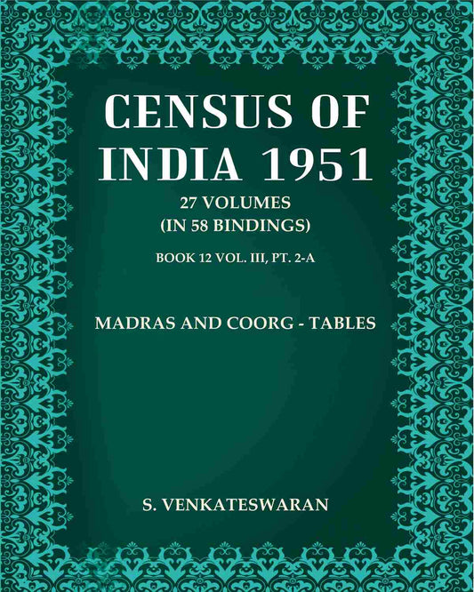 Census of India 1951: Madras And Coorg - Tables
