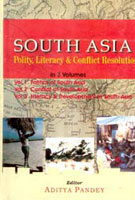 South Asia: Polity, Literacy and Conflict Resolution