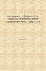 Encyclopaedia or A dictionary of arts sciences and miscellaneous literature constructed on a plan by thumbnail 1