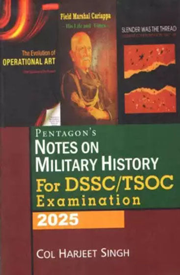 Pentagon`s Notes on Military History For DSSC/ TSOC Examination 2025
