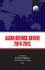 Asian Defence Review 2014-15 thumbnail 1