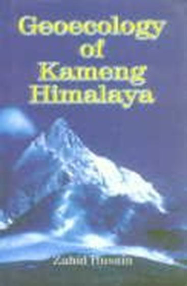 Geoecology of Kameng Himalaya