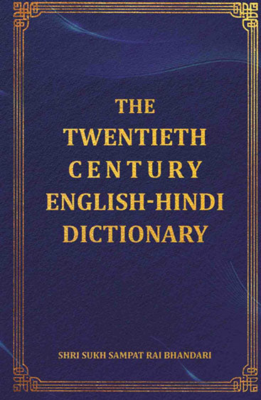 The Twentieth Century English-Hindi Dictionary