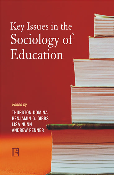 Key Issues in the Sociology of Education