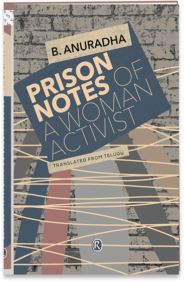 PRISON NOTES OF A WOMAN ACTIVIST