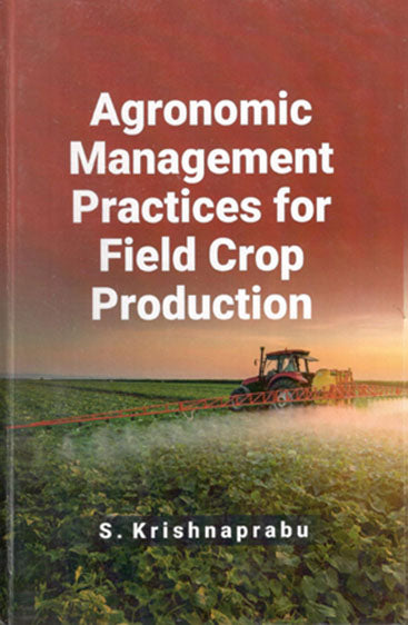 Agronomic Management: Practices for Field Crop Production