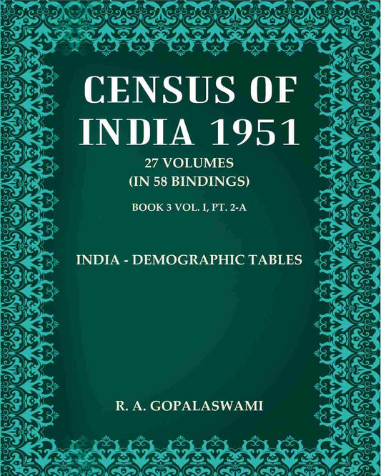 Census of India 1951: India - Demographic Tables