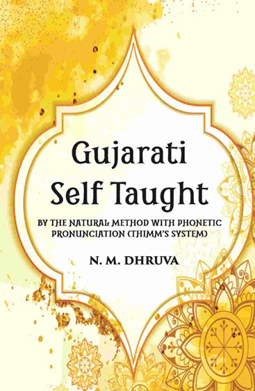 Gujarati Self Taught (Thimm’s System)
