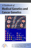 A Textbook of Medical Genetics and Cancer Genetics thumbnail 1