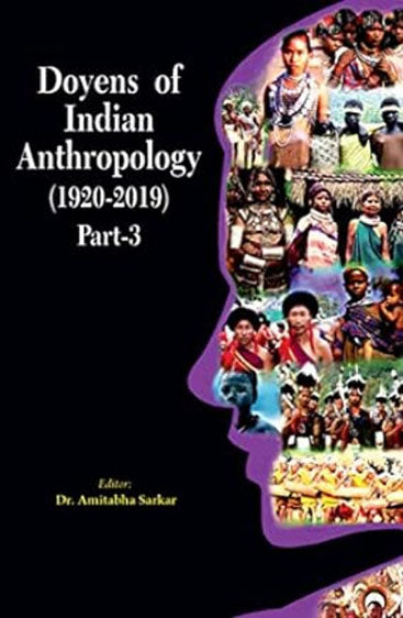 Doyens of Indian Anthropology Part 3