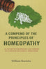 A Compend of the Principles of Homeopathy: As Taught by Hahnemann and Verified by a Century of Clinical Application thumbnail 1