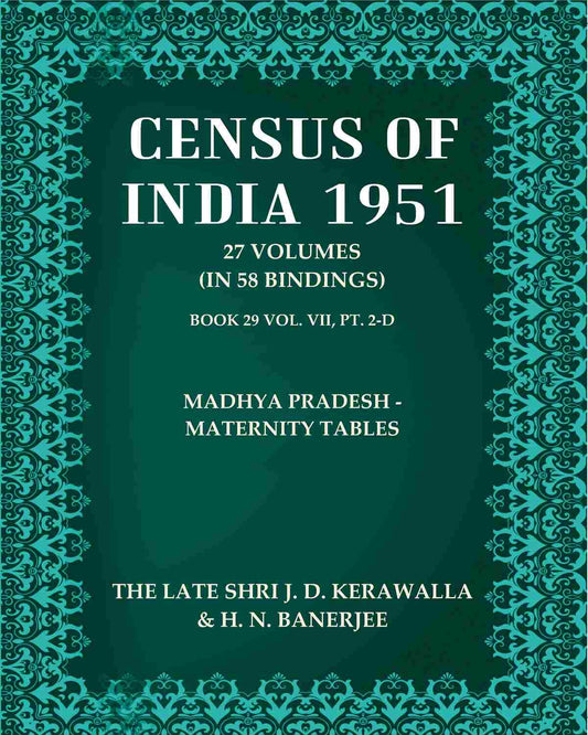 Census of India 1951: Madhya Pradesh - Maternity Tables
