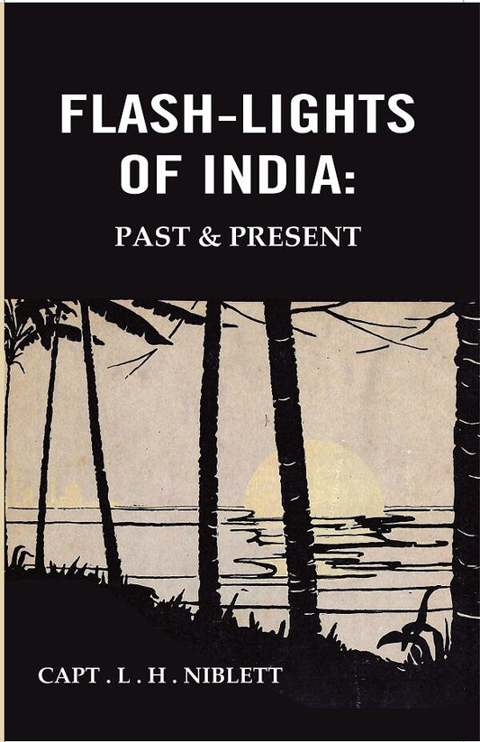 Flash-lights of India: Past & Present