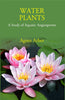 Water Plants: A Study Of Aquatic Angiosperms thumbnail 1