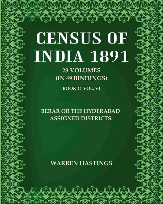 Census Of India 1891: Berar or the Hyderabad Assigned Districts