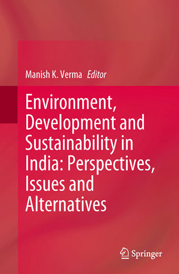 Environment, Development and Sustainability in India