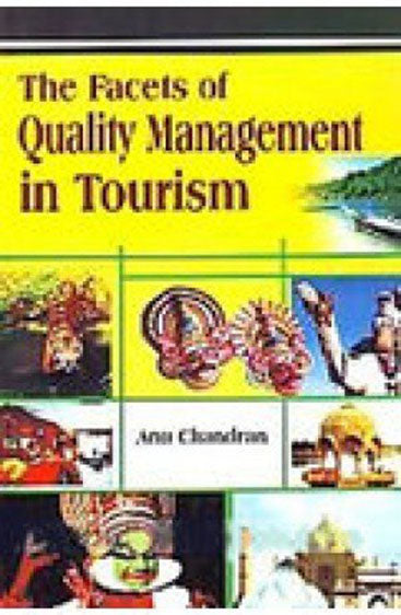 The Facets of Quality Management In Tourism