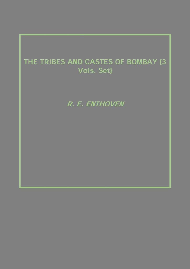 The Tribes and Castes of Bombay