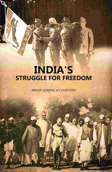 India's Struggle For Freedom