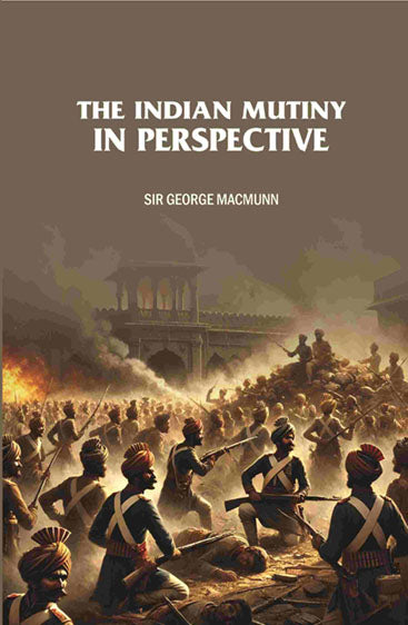 The Indian Mutiny in Perspective 