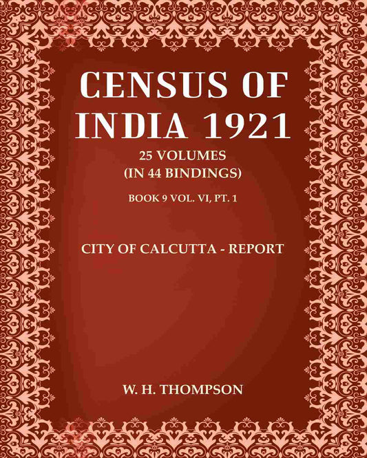 Census of India 1921: City of Calcutta - Report