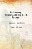Astronomy; translated by C. B. Pitman. thumbnail 1