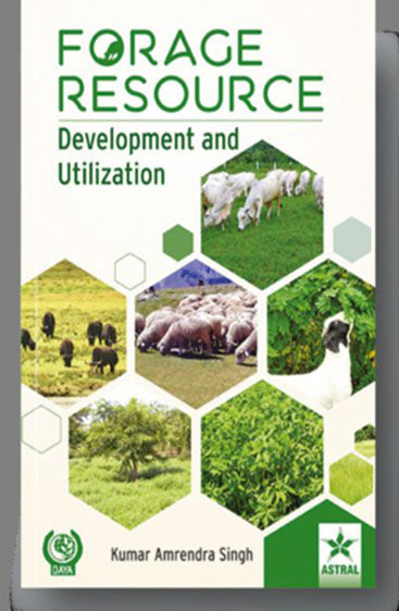 Forage Resource: Development and Utilization