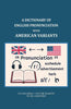 A dictionary english pronunciation with American variants thumbnail 1