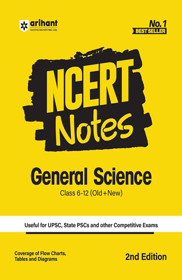 Arihant NCERT Notes General Science for Class 6-12 (Old + New) | UPSC, State PSC and Competitive Exams Preparation | Flow Charts, Maps and Diagrams | ... | Science Guide | Exam Study Material 2026