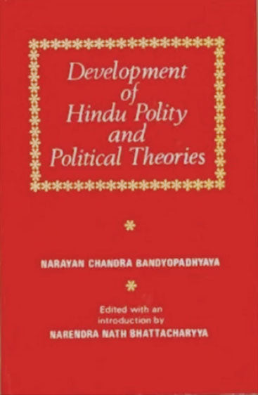 Development Of Hindu Polity And Political Theories