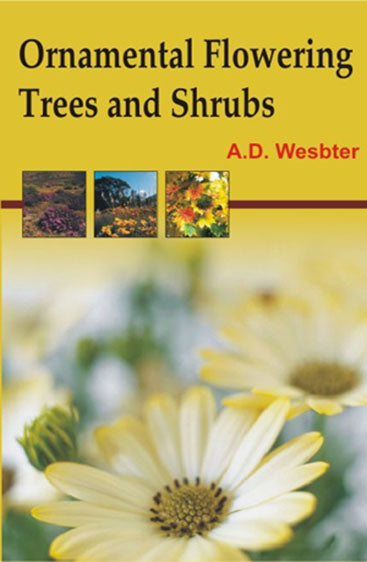 Ornamental Flowering Trees and Shrubs 3rd edn