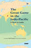 The Great Game in the Indo Pacific A Pivot to India thumbnail 1