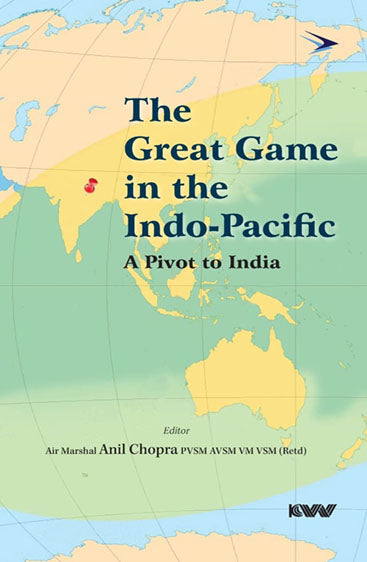 The Great Game in the Indo Pacific A Pivot to India