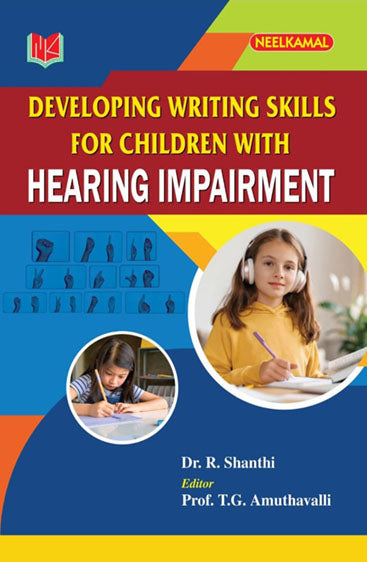 Developing Writing Skills for Children with Hearing Impairment
