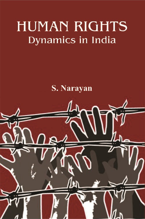 Human Rights : Dynamics in India