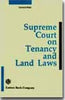 Supreme Court on Tenancy & Land Laws (1950-1990), 1991
Edn. thumbnail 1