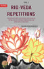 Rig-veda Repetitions: The Repeated Verses and Distichs and Stanzas of the Rig-veda in Systematic Presentation and with Critical Discussion thumbnail 1