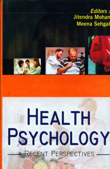 Health Psychology: Recent Perspective