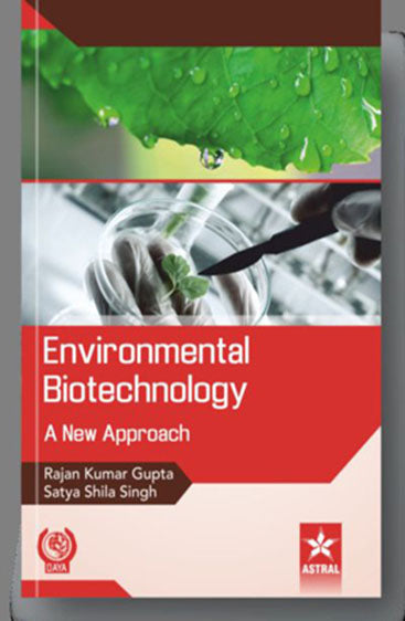 Environmental Biotechnology: A New Approach