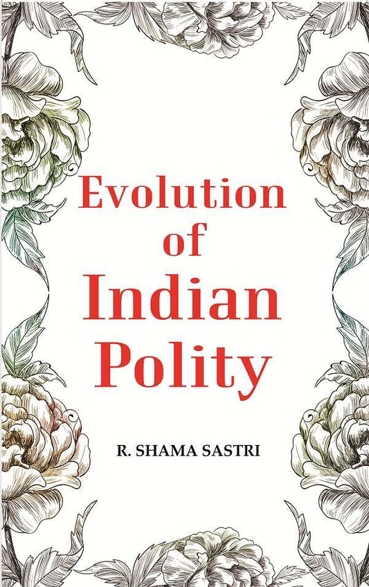 Evolution of Indian Polity