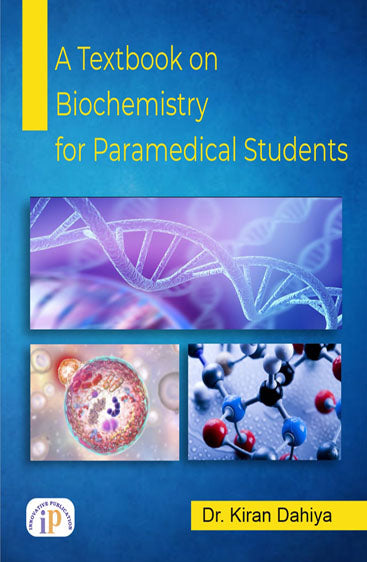 A Textbook on Biochemistry for Paramedical Students