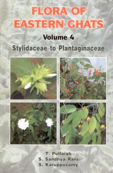 Flora of Eastern Ghats Vol 4: Stylidaceae to Plantaginaceae
