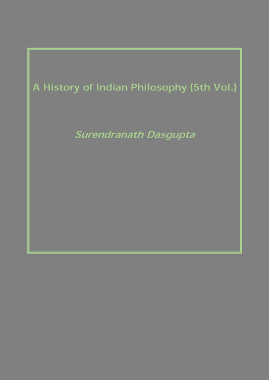 A History of Indian Philosophy