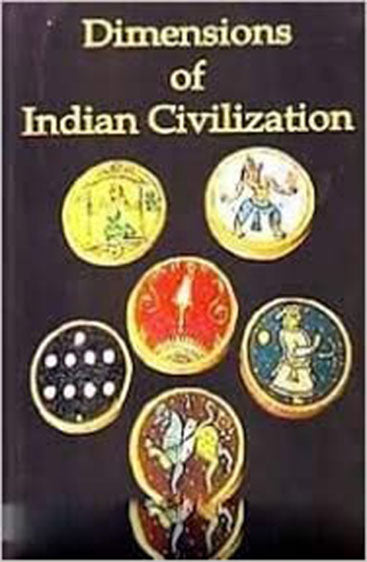 Dimensions of Indian Civilization