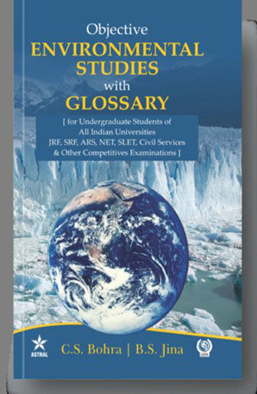 Objective Environmental Studies With Glossary for Undergraduate Students of All Indian Universities