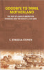 Goodbye to Tamil Motherland: The Rise of Labour Migration Overseas and the Society, 1729-1890 thumbnail 1